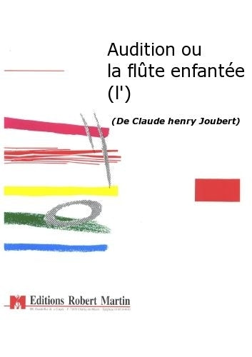 JOUBERT C.H. - AUDITION OU LA FLTE ENFANTE (L')