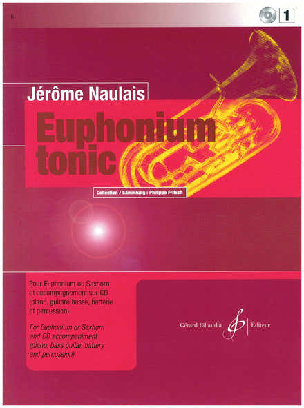 NAULAIS JEROME - EUPHONIUM TONIC VOL.1 + CD