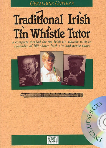 COTTER GERALDINE - THE IRISH TIN WHISTLE TUTOR - TIN WHISTLE