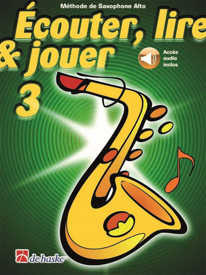 Écouter Lire Et Jouer Vol.3 Alt-Saxophon