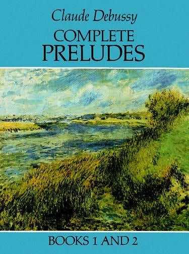 DEBUSSY CLAUDE - COMPLETE PRELUDES BOOKS 1 AND 2 - DEBUSSY - PIANO SOLO