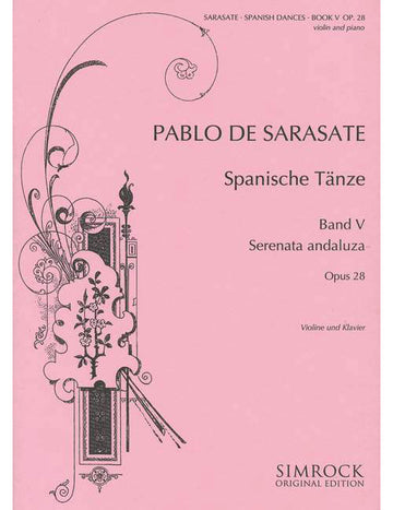 Sarasate Y Navascuez - Spanish Dances Op. 28 - Violon et Piano