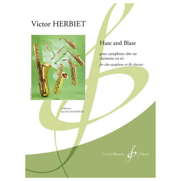 HERBIET VICTOR - HAZE AND BLAZE - SAXOPHONE ALTO OU CLARINETTE SIb
