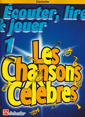 Écouter Lire Et Jouer Les Chansons Célèbres Clarinette