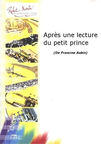 Aubin F. - Aprs Une Lecture Du Petit Prince