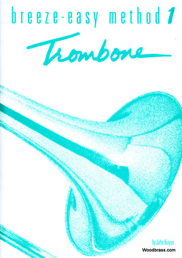 Kinyon J. Breeze Easy Method Book 1 - Trombone