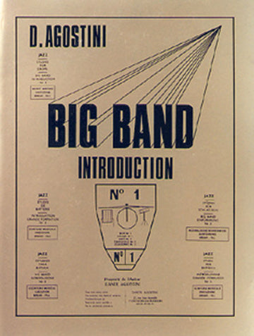 AGOSTINI - BIG BAND INTRODUCTION - METHODE DE BATTERIE