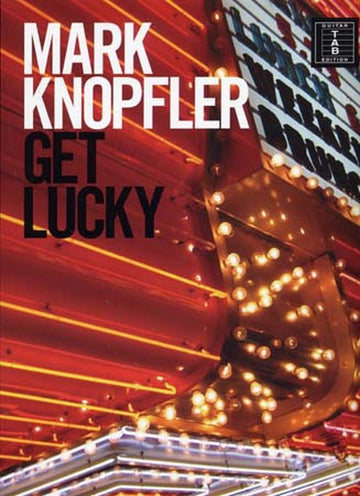 Knopfler Mark - Get Lucky - Gitarrentabulatur