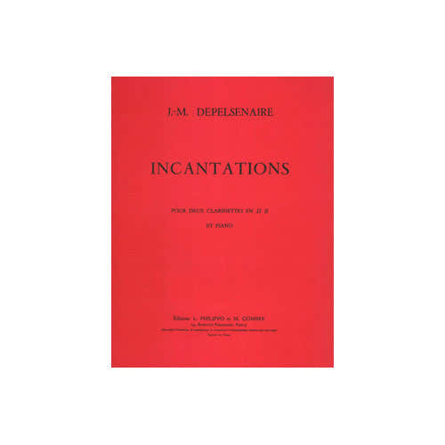 Depelsenaire - Incantations - 2 Clarinettes Sib et Piano