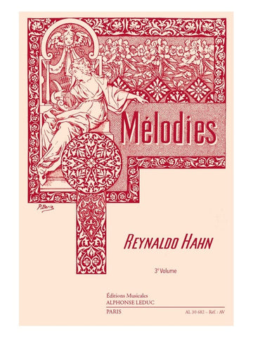 HAHN R. - MELODIES VOL.3 - VOIX MOYENNE ET PIANO