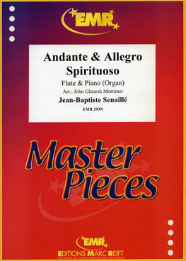 SENAILLE JEAN-BAPTISTE - ANDANTE & ALLEGRO SPIRITUOSO - FLUTE & PIANO