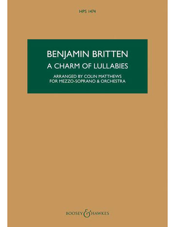 Britten - A Charm Of Lullabies Op. 41 HPS 1474 - MEZZO-soprano et Orchestre