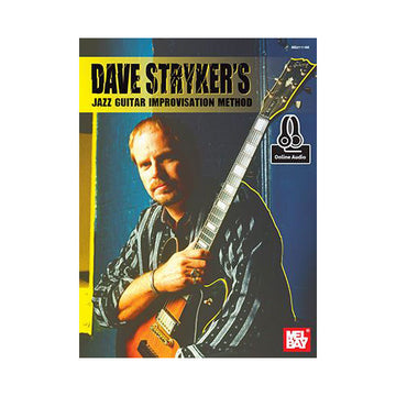 Stryker Dave - Dave Stryker's Jazz Guitar Improvisation Method + MP3 - Guitar