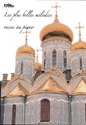 Les Plus Belles Melodies Russes Au Piano