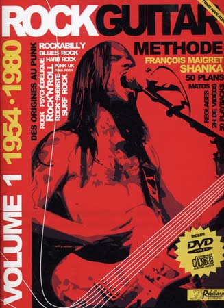 ROCK GUITAR METHODE REBILLARD VOL.1 1954/1980 + CD + DVD - GUITARE