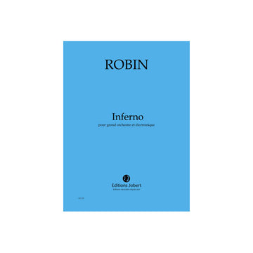 Robin - Inferno - Grand Orchestre et Électronique