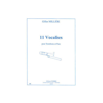 MILLIERE GILLES - VOCALISES (11) - TROMBONE ET PIANO