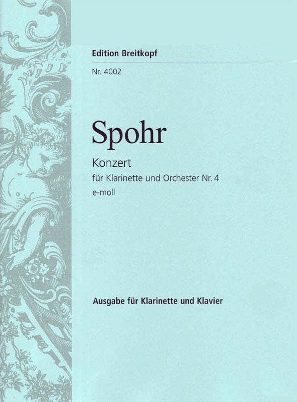 Spohr Louis - Klarinettenkonzert Nr.4 e-Moll - Klarinettenorchester