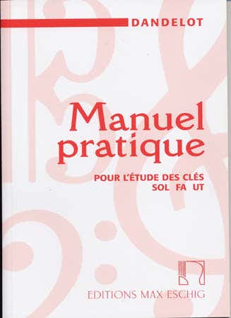 Manuel Pratique Pour L'Étude Des Clés (Ancienne Édition) - Dandelot