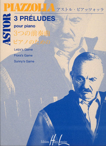PIAZZOLLA ASTOR - PRELUDES (3) - PIANO