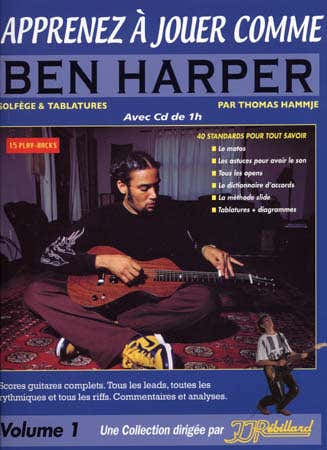 APPRENEZ A JOUER COMME BEN HARPER + CD - GUITARE