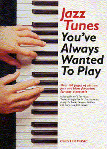 YOU ALWAYS WANTED TO PLAY : JAZZ TUNES POUR LE PIANO