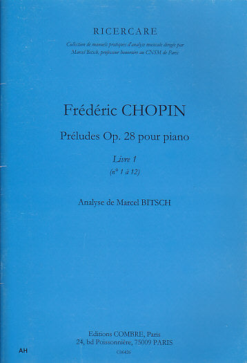 Chopin - Préludes Op.18 - V.1 (1 À 12) - Analyse