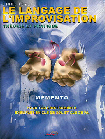 Goyone D. - Langage De L'improvisation - Formation Musicale