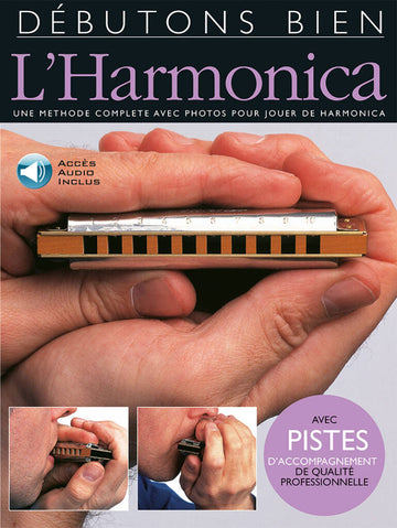 DEBUTONS BIEN L'HARMONICA + AUDIO