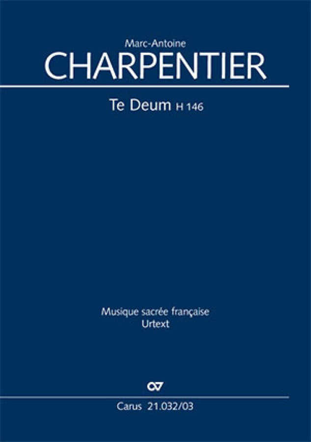 CHARPENTIER M.-A. - TE DEUM H 146 - Vokalpartitur