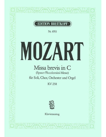 Mozart - Missa Brevis In C Major K. 258 KV 258