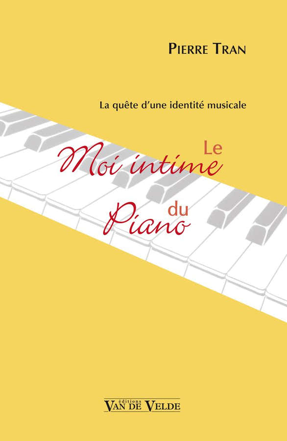Tran - Le Moi Intime Du Piano - Piano