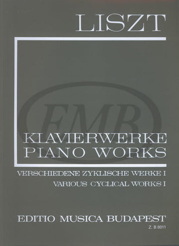 Liszt F. - Various Cyclical Works Vol 1 - Piano