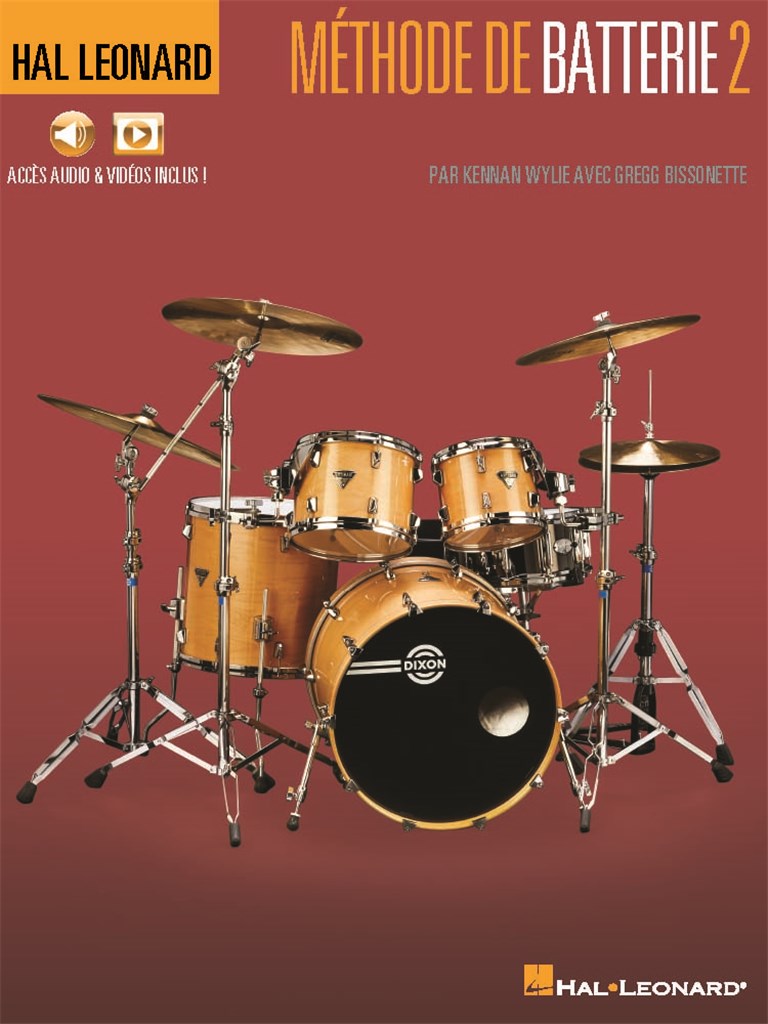 KENNAN WYLIE & GREGG BISSONETTE - METHODE DE BATTERIE VOL.2