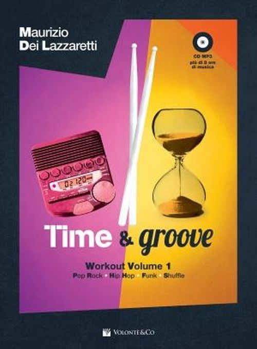 Maurizio Dei Lazzaretti - Time & Groove - Workout Vol.1