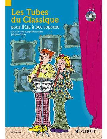 Les Tubes Du Classique Sopran-Blockflöte - Butz, Magolt