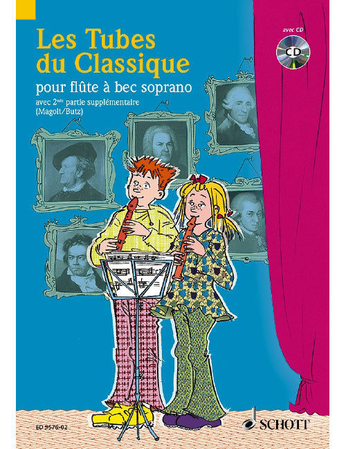 Schott Les Tubes Du Classique Flûte A Bec Soprano - Butz, Magolt