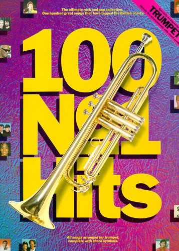 100 NO.1 HITS - ONE HUNDRED GREAT SONGS THAT HAVE TOPPED THE BRITISH CHARTS - TRUMPET