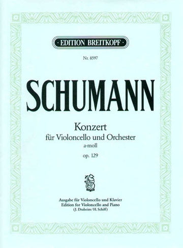 Schumann R. - Concerto Violoncelle En La Mineur Op. 129