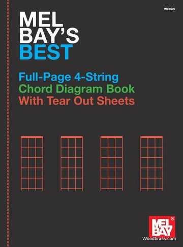 Mel Bay's Best Full-Page 4-String Chord Diagram Book