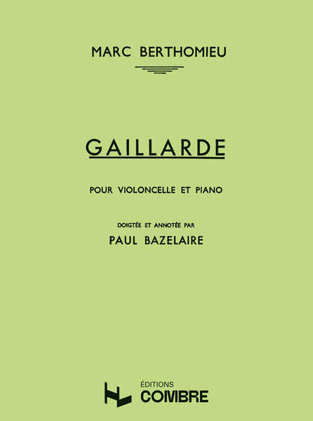 Berthomieu Marc - Gaillarde - Violoncelle et Piano