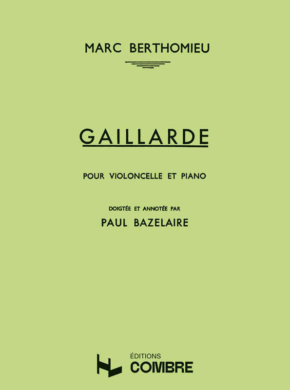 Berthomieu Marc - Gaillarde - Violoncelle et Piano