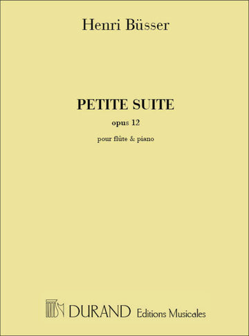 Busser H. - Petite Suite - Flute et Piano