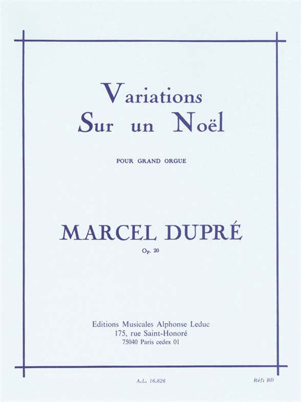 Variations Sur un Noël pour grand-orgue Op.2
