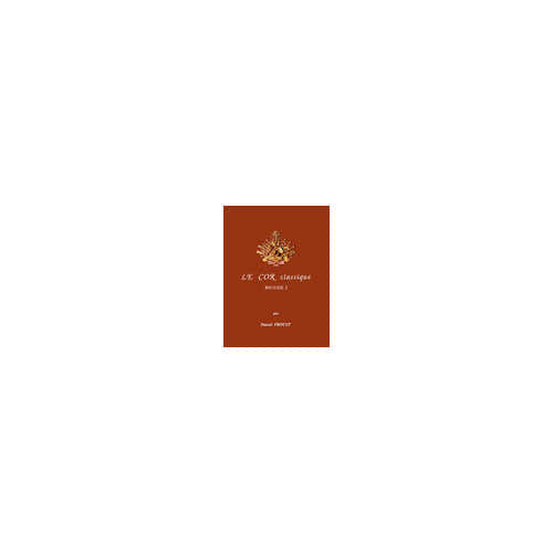 PROUST PASCAL - LE COR CLASSIQUE VOL.2