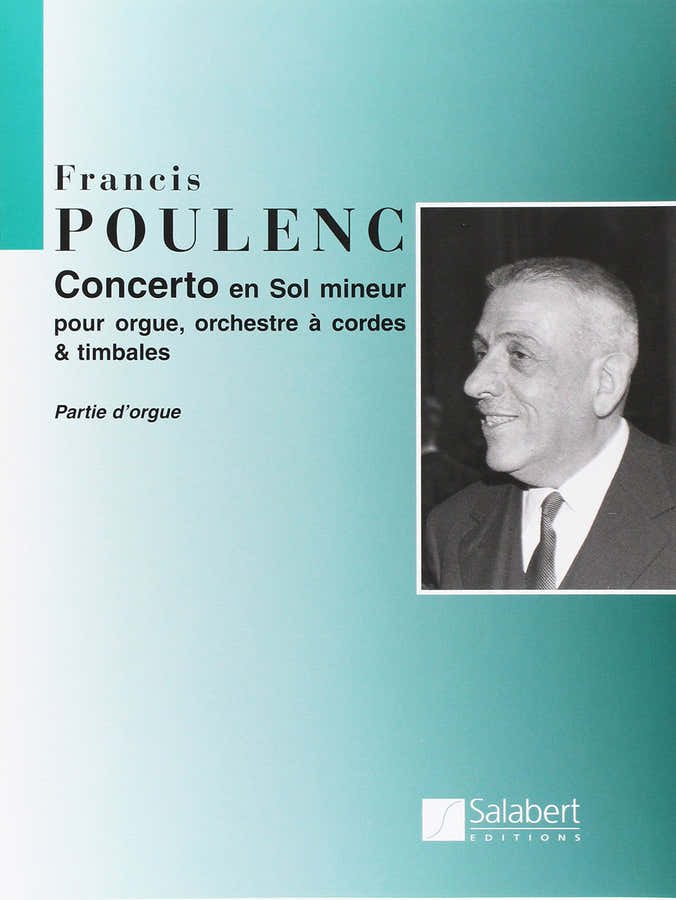 POULENC F. - Konzert in g-Moll - Orgel und Orchester