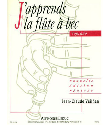 J'apprends La Flûte A Bec Soprano - Veilhan