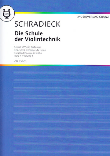 SCHRADIECK - DIE SCHULE DER VIOLONTECHNIK BAND 1