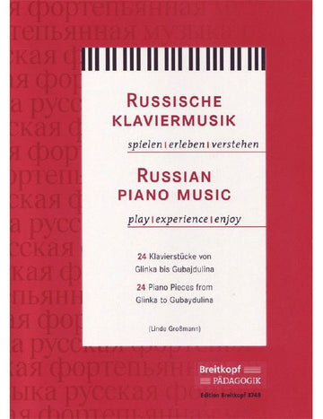GROSSMAN L.(HG.) - RUSSISCHE KLAVIERMUSIK