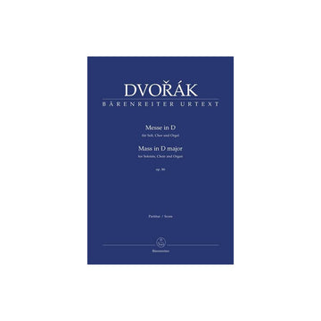 Dvorak A. - Messe D-dur Op.86 - Score